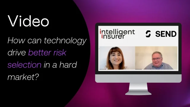 Intelligent-Insurer-Interview-With-Send-How-Can-Technology-Drive-Better-Risk-Selection