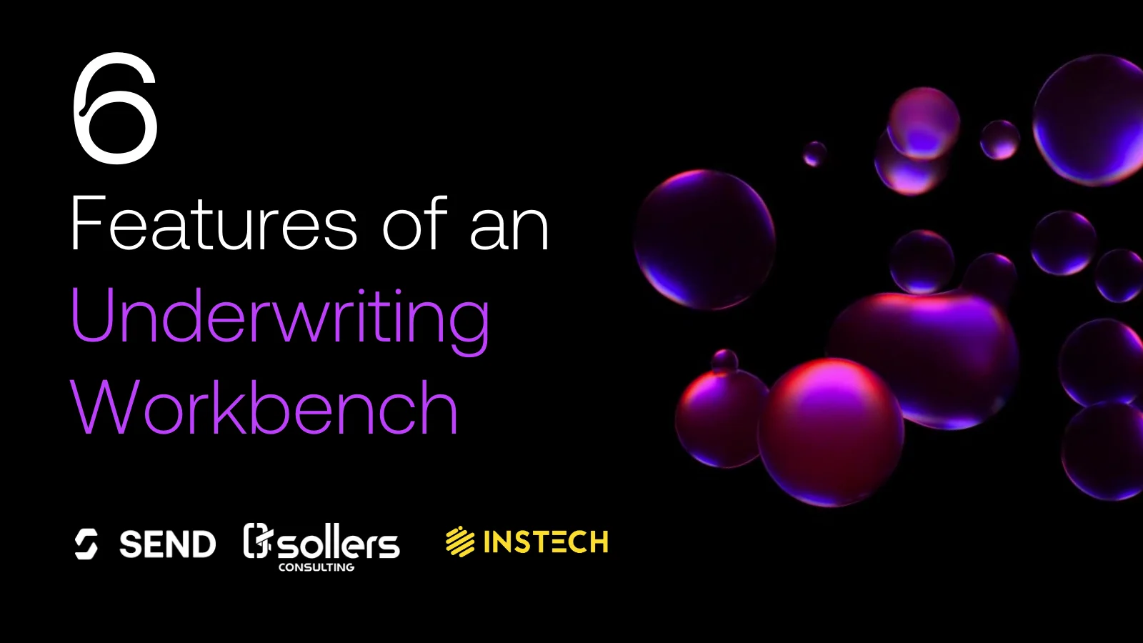 6-features-of-an-underwriting-workbench